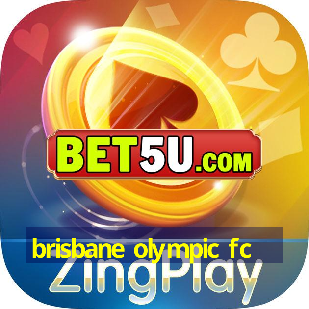 brisbane olympic fc